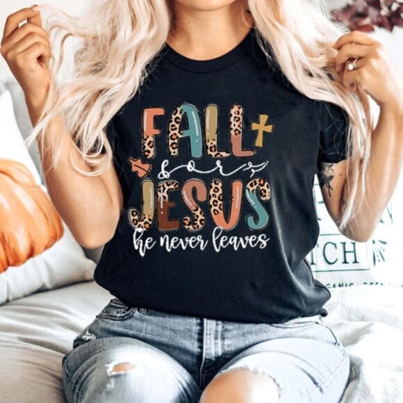 Gildan Other - Fall For Jesus He Never Leaves Shirt Jesus Tee
